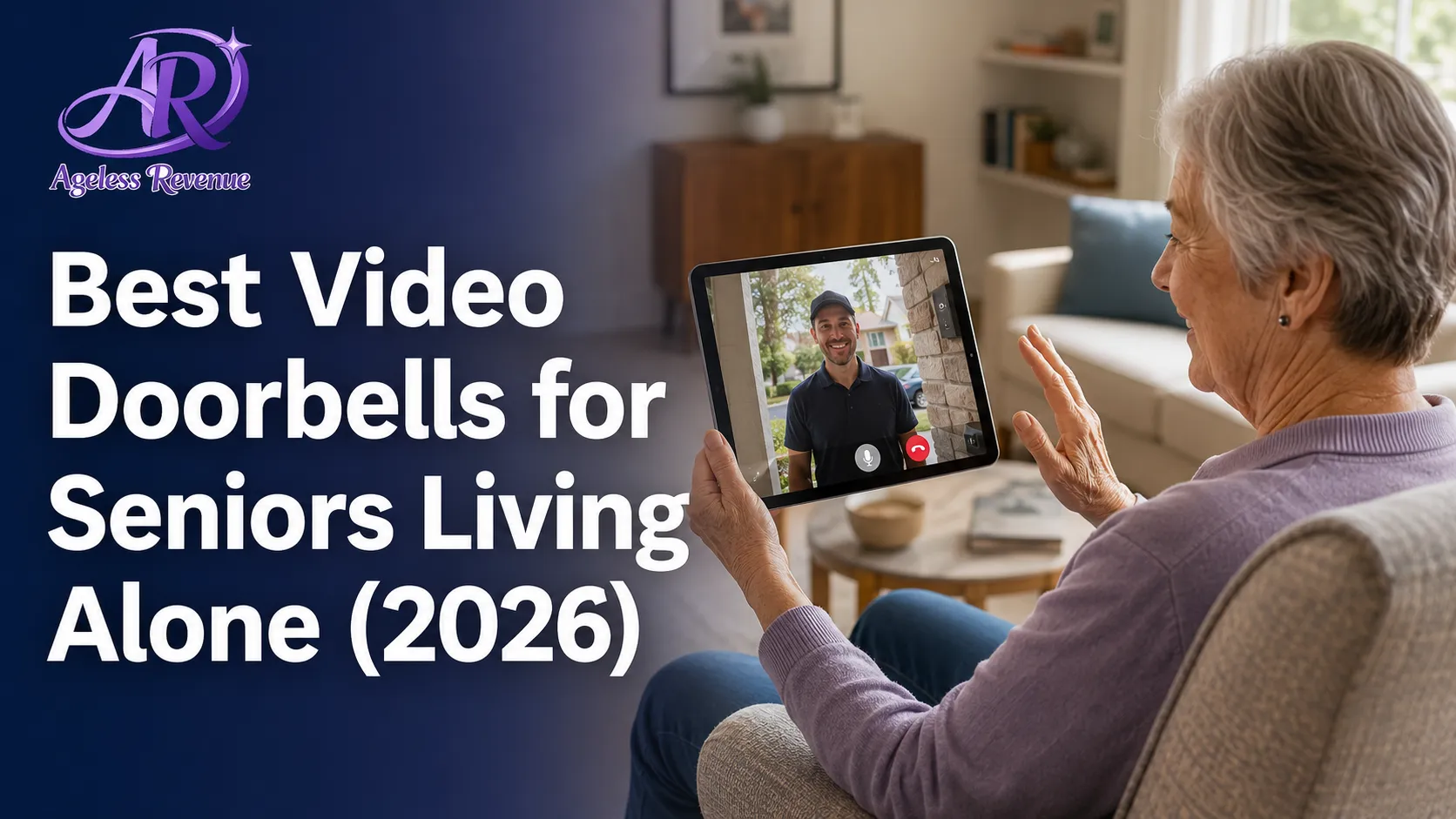 Senior adult comfortably viewing a video doorbell notification on a tablet, best video doorbells for seniors